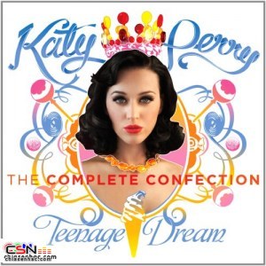 Teenage Dream: The Complete Confection