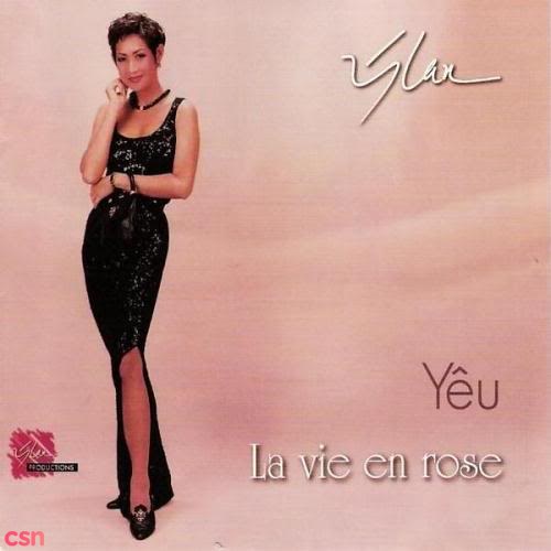 Yêu, La Vie En Rose