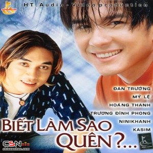 Biết Làm Sao Quên