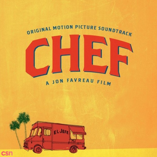 Chef ☆2014☆ (Original Motion Picture Soundtrack)