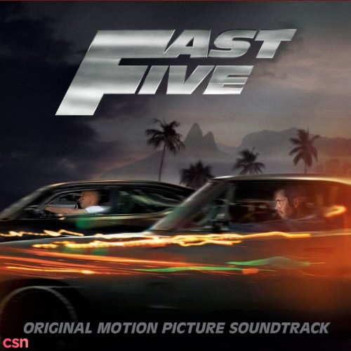 Fast Five ☆2011☆ (Original Motion Picture Soundtrack)