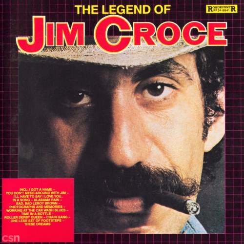 The Legend Of Jim Croce