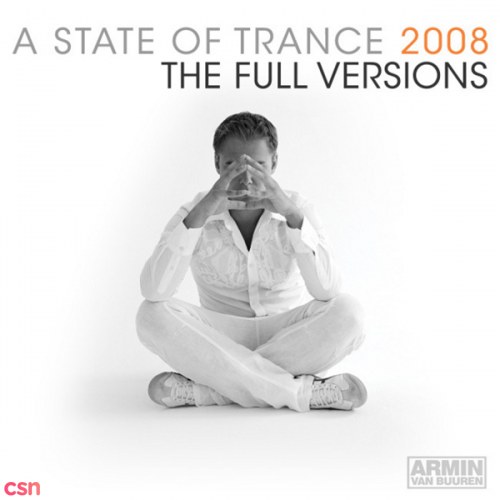 A State Of Trance 2008 (The Full Versions) Vol. 1