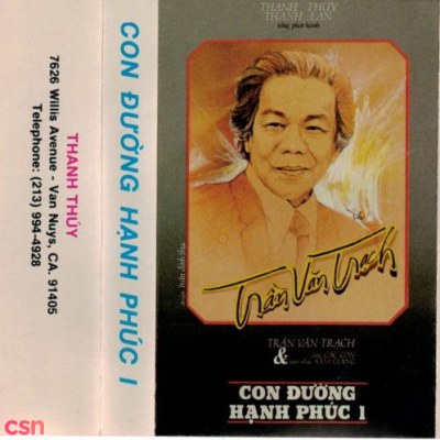 Trần Văn Trạch - Con Đường Hạnh Phúc 1 (Tape)