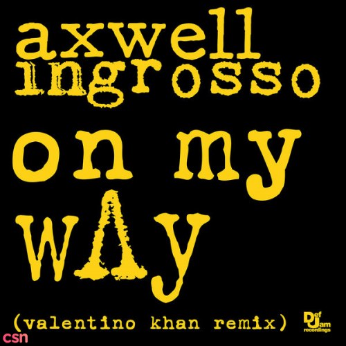 On My Way (Valentino Khan Remix)