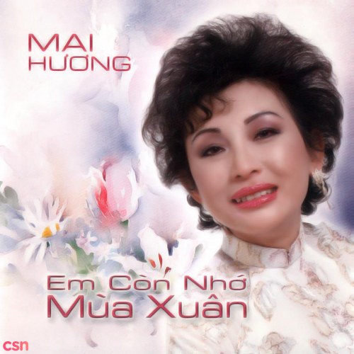 Em Còn Nhớ Mùa Xuân