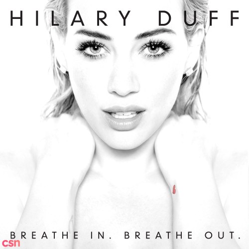 Breathe In. Breathe Out. (Deluxe Edition)