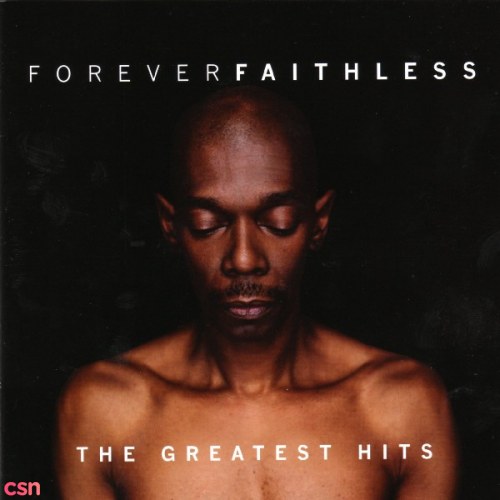 Forever Faithless (The Greatest Hits)