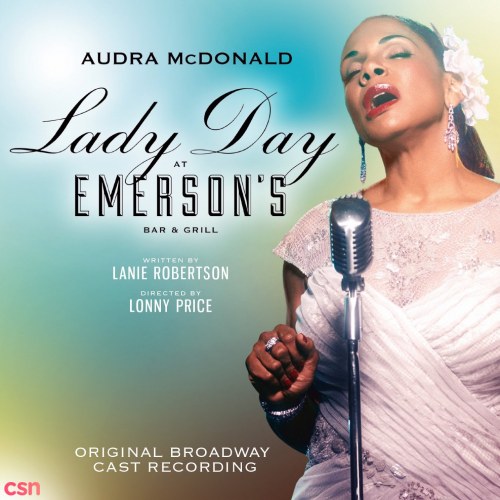 Lady Day At Emerson's Bar & Grill: Original Broadway Cast Recording CD1