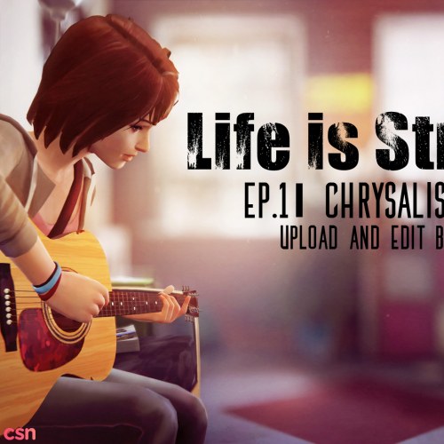 Life Is Strange Chrysalis Soundtrack