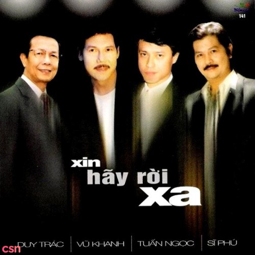 Xin Hãy Rời Xa