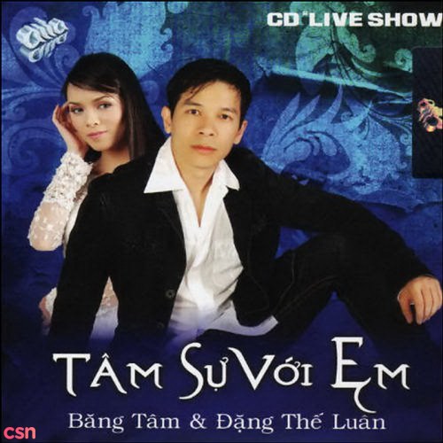 Tâm Sự Với Anh (CD Live Show)