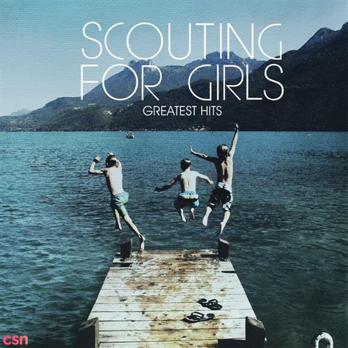 Scouting For Girls - Greatest Hits (Deluxe Edition)