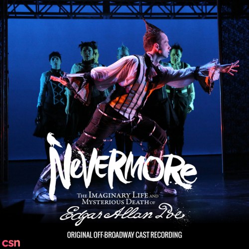 Nevermore: The Imaginary Life and Mysterious Death of Edgar Allan Poe (Original Off-Broadway Cast Recording) CD1