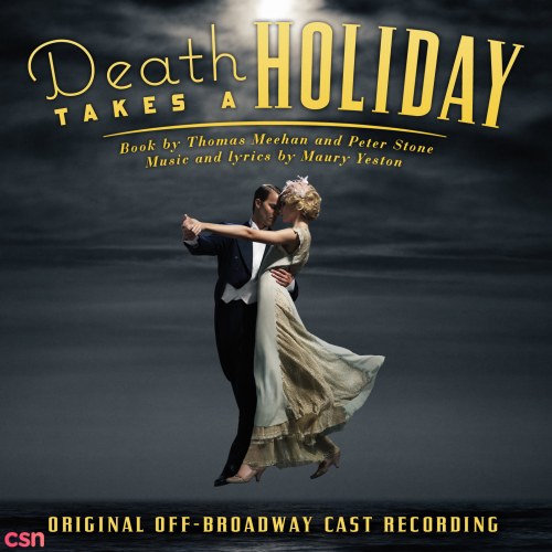 Death Takes A Holiday: Original Off-Broadway Cast Recording