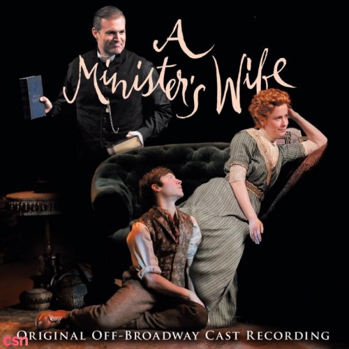 A Minister's Wife: Original Off-Broadway Cast Recording