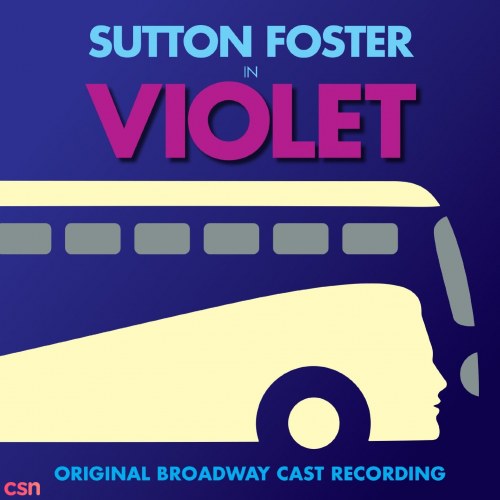 Violet: Original Broadway Cast Recording CD2