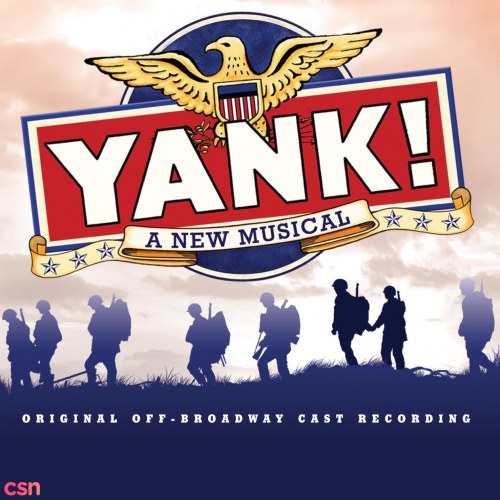 Yank! - Original Off-Broadway Cast Recording