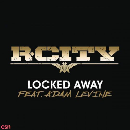 Locked Away (Single)