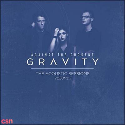 Gravity (The Acoustic Sessions, Vol. II) – EP