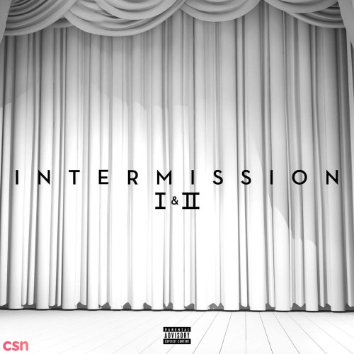 Intermission I & II