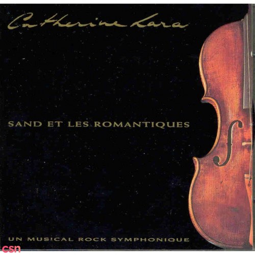 Sand Et Les Romantiques (Un Musical Rock Symphonique)