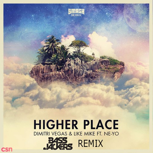 Higher Place (Bassjackers Remix)