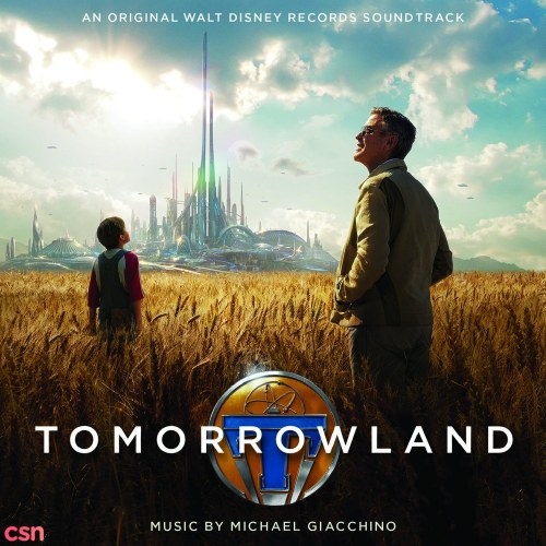 Tomorrowland: Original Motion Picture Soundtrack