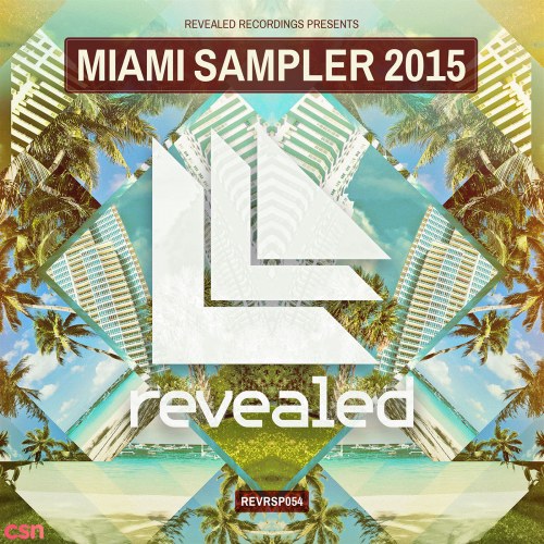 Revealed Recordings presents Miami Sampler