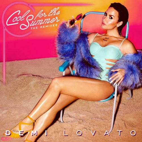 Cool for the Summer (The Remixes)