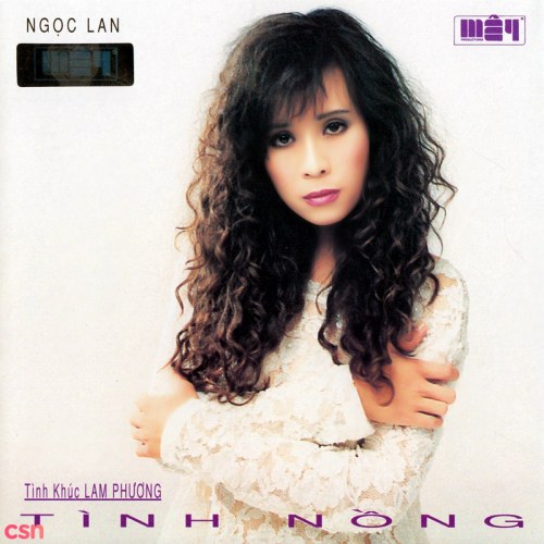 Tình Khúc Lam Phương: Tình Nồng