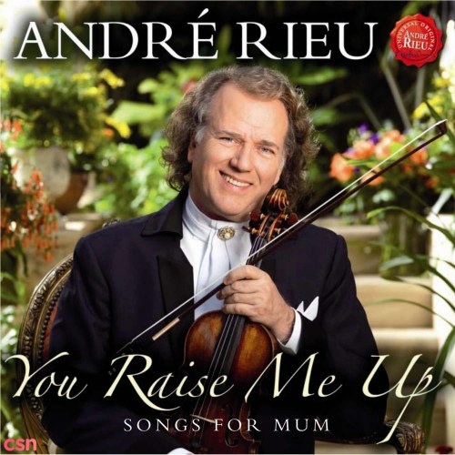 Your Raise Me Up: Songs For Mum