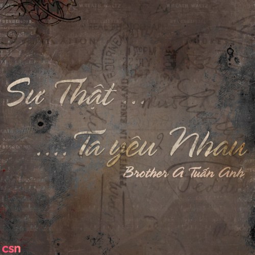 Sự Thật Ta Yêu Nhau (Single)