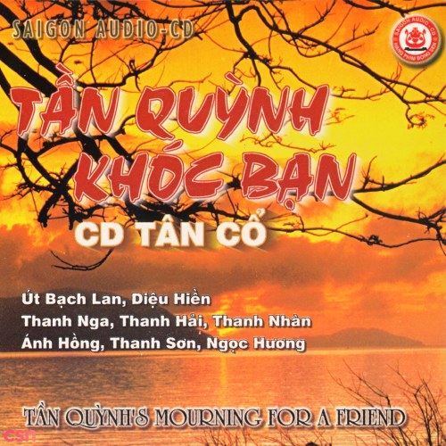 Vọng Cổ - Tần Quỳnh Khóc Bạn