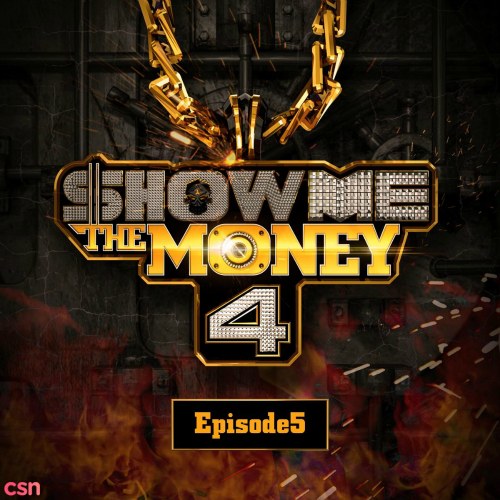 SHOW ME THE MONEY 4 - Episode 5