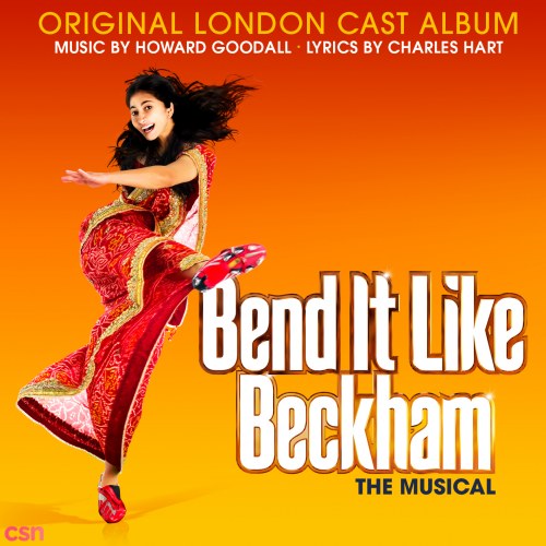 Bend It Like Beckham: Original London Cast Album