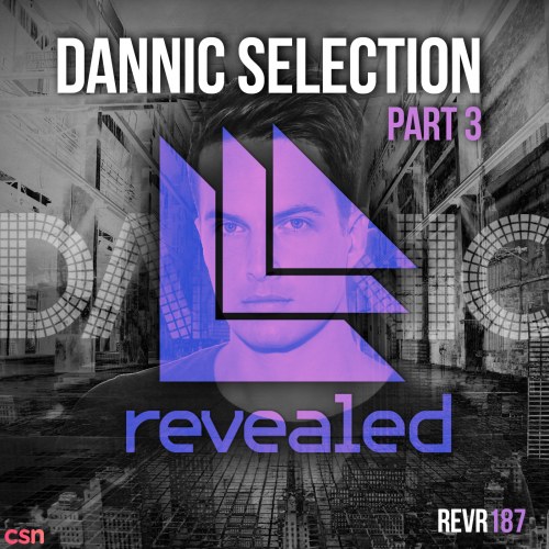 Dannic Selection Part 3