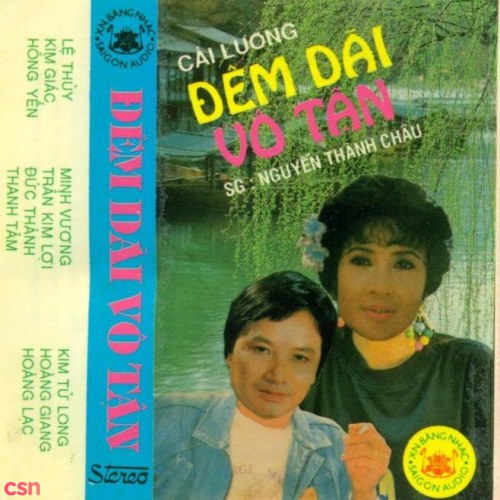 Cải Lương - Đêm Dài Vô Tận