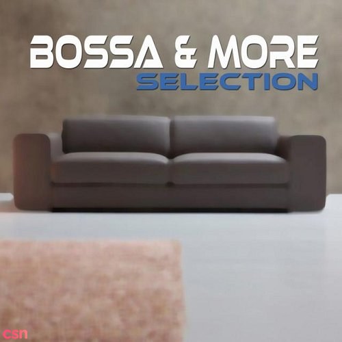 Bossa And More Selection