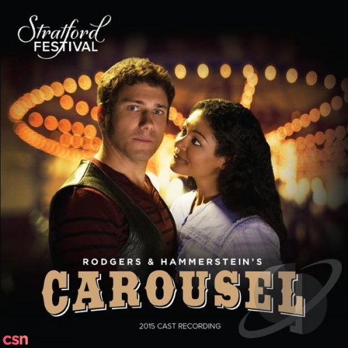 Carousel: 2015 Stratford Festival Cast Recording