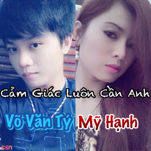 Cảm Giác Luôn Cần Anh