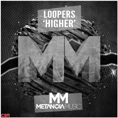Loopers - Higher (Original Mix)