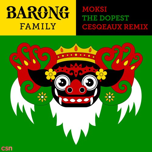 The Dopest (Cesqeaux Remix) (Single)
