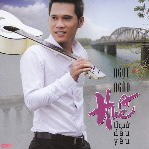 Ngọt Ngào Huế Thuở Dấu Yêu