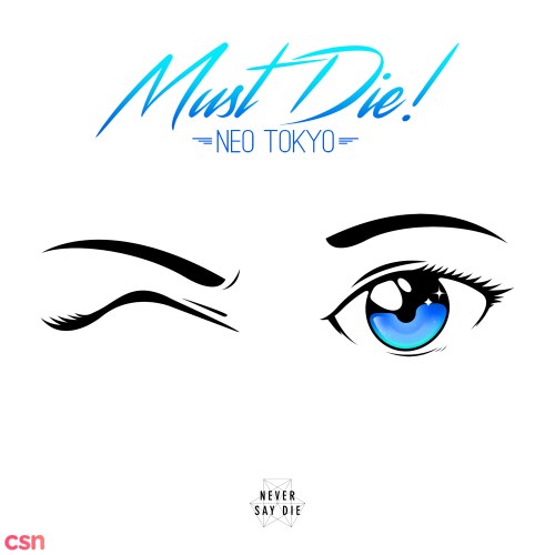 Must Die!