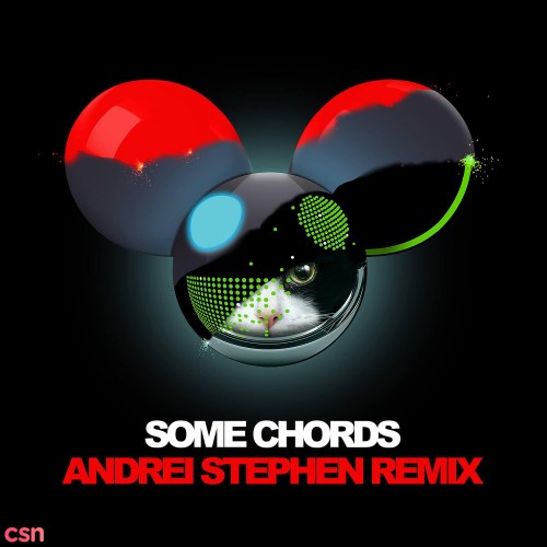 Some Chords (Andrei Stephen Remix) - Single