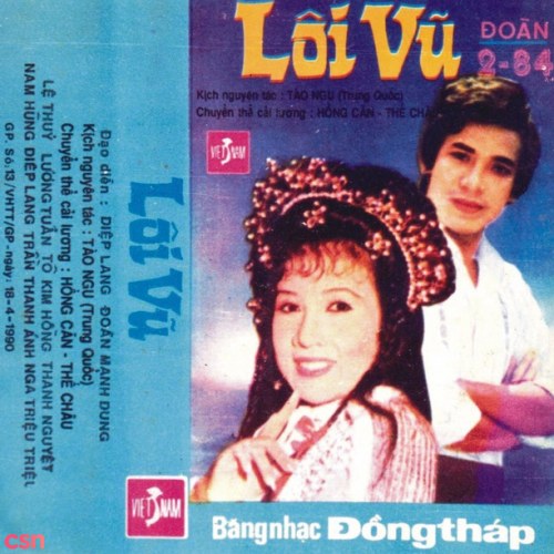 Cải Lương: Lôi Vũ (Tape)