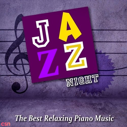 Jazz Night The Best Relaxing Piano Music Jazz Lounge Easy Listening and Relax Soft Instrumental Music