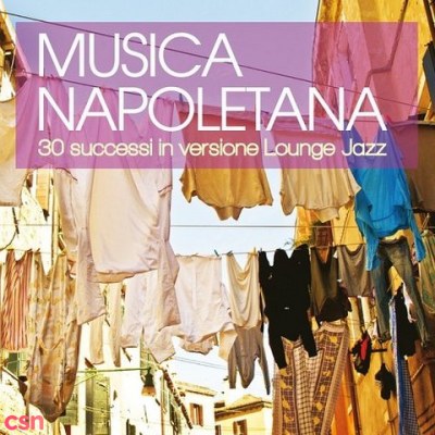 Musica Napoletana 30 Successi In Versione Lounge Jazz