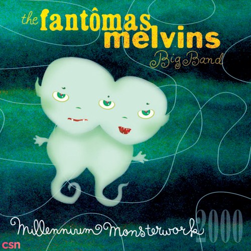 Fantômas Melvins Big Band